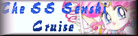 SS Senshi Cruise