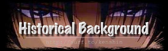 Rurouni Kenshin Historical Background