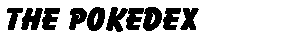 pokedex.gif (1431 bytes)